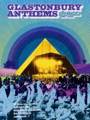 Glastonbury Anthems [Europe] [DVD]