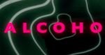 Alcohol [Lyric Video]