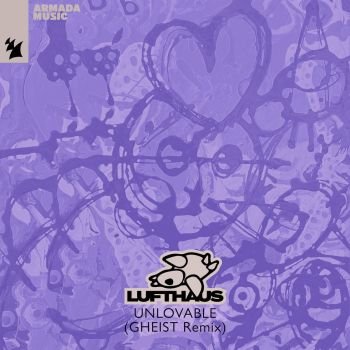 Unlovable (GHEIST Remix)