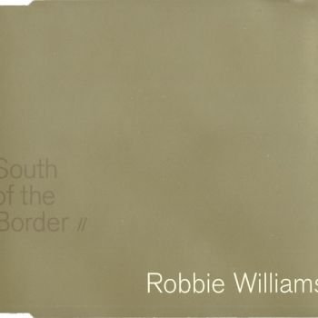 South Of The Border (CD Single - CDCHSDJ 5068)