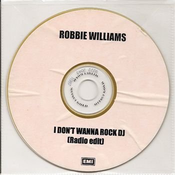 I Don't Wanna Rock DJ (Promo  - Europe - 2)