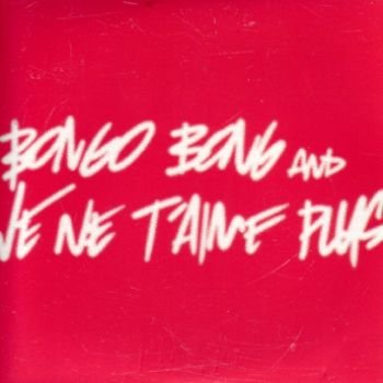 Bongo Bong And Je Ne T'Aime Plus [Mexique] [Promo] [CD]